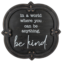 Willow &amp; Silk Wooden &#39;Be Kind&#39; Sign Wall Art